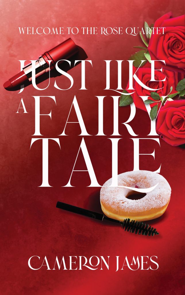 Just Like a Fairy Tale - Cameron James